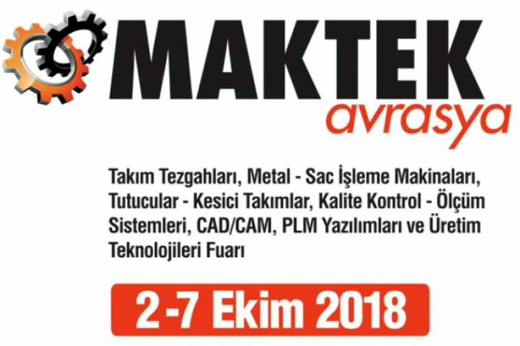 MAKTEK Avrasya 2018 Fuarı